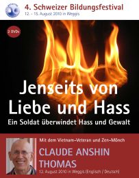 Claude AnShin Thomas - Jenseits von Liebe und Hass