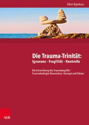 Ellert Nijenhuis- Die Trauma-Trinität